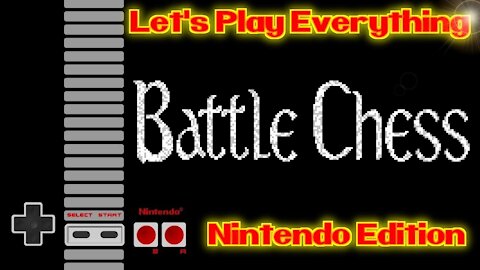 Let's Play Everything: Battle Chess