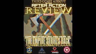 THE EMPIRE STIKES BACK - TCA - AFTER ACTION REVIEW PODCAST