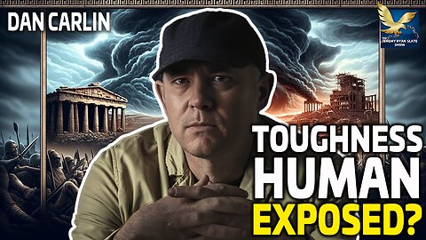 The Ugly Truth About Human Toughness – Dan Carlin Reveals All