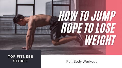 How To Jump Rope To Lose Weight