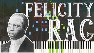 Scott Joplin & Scott Hayden - Felicity Rag 1911 (Ragtime Piano Synthesia)