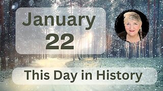 This Day in History - January 22