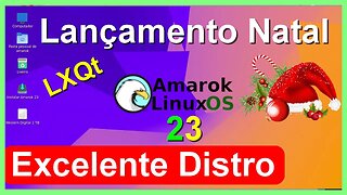 Lançamento Amarok Linux LXQt Debian. Distro Brasileira muito leve, estável, rápida e muito bonita.