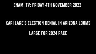 Bloomberg: Kari Lake's Election Denial in Arizona Looms Large for 2024 Race.