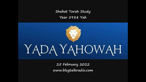 Shabat Torah Study Year 5988 Yah 25 February 2022