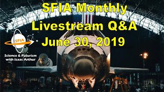 SFIA Monthly Livestream: June 30, 2019