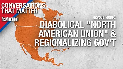 Diabolical "North American Union" & Regionalizing Government Alex Newman