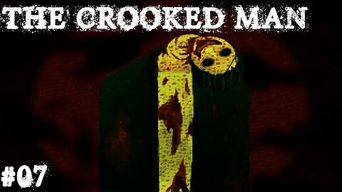 (Réupload) The crooked man |07| Allons à l'hôpital!