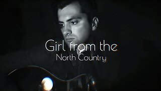 Girl from the North Country | Bob Dylan | Cover