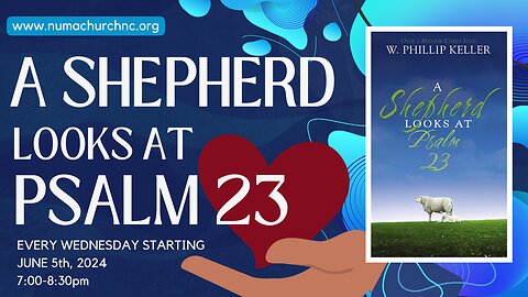 A Shepherd Looks at Psalms 23 | Chapter 1 | Paige Coffey | NUMA Church NC