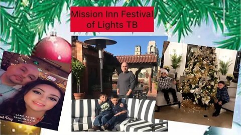 The time I took my kids to stay at THE MISSION INN🎄🎄🎄 #festivaloflights