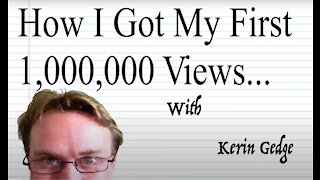 How I Got My First Million Views On YouTube - Part One