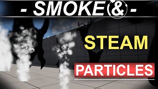 Unreal5 Niagra VFX: Steam, Smoke & Dust Pack