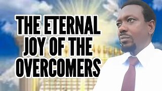 The Eternal Joy of the Overcomers | Brother Hosanna David