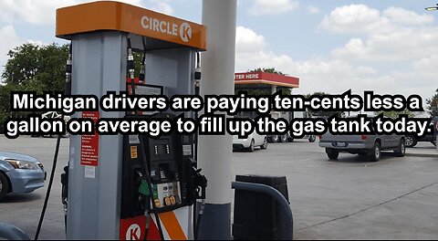 Michigan drivers are paying ten-cents less a gallon on average to fill up the gas tank today.