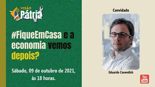 #FiqueEmCasa e a economia vemos depois? - Eduardo Cavendish