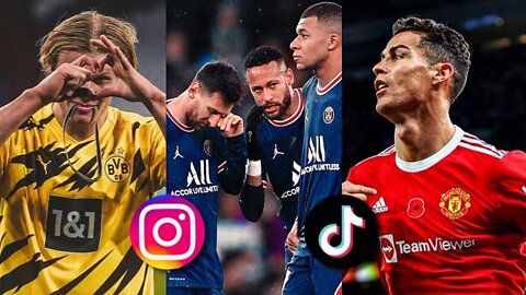 TikTok Football & Instagram reels Compilation-Best Football reels -TikTok Soccer 🔥🔥 Compilation 2022
