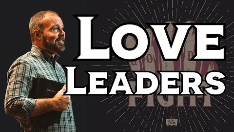 Should you love your leader?