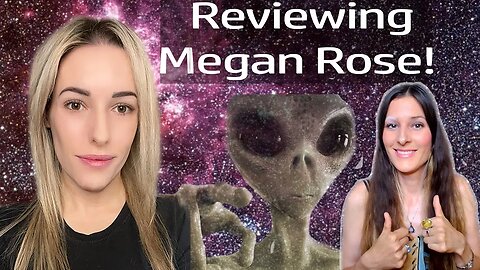 Reviewing Megan Rose: The Galactic Federation of Worlds Will Save You!!! #meganrose #fraud #starseed