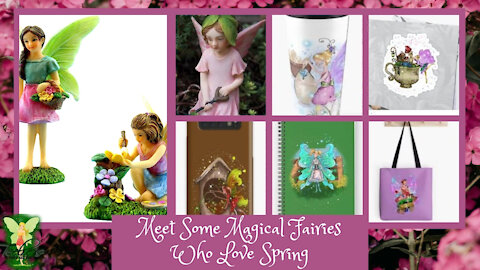 Teelie's Fairy Garden | Meet Some Magical Fairies Who Love Spring | Teelie Turner