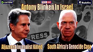 Blinken In Israel Reaffirms US Support, Al Jazeera Journalist Entire Family Killed, Epstein SAGA