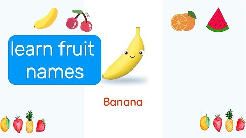 Learn fruit names together kids fun learning