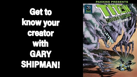 Get to know your greator w/ GARY SHIPMAN!