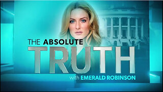 The Absolute Truth With Emerald Robinson April 1, 2024