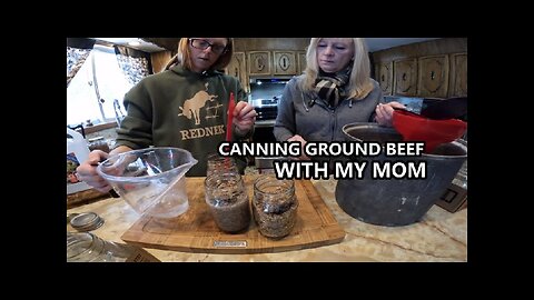 Pressure Canning Ground Beef WITH my Mom