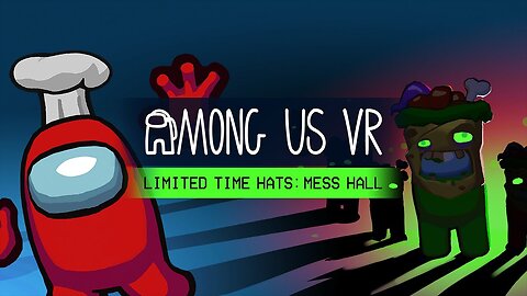 Among Us VR - Limited Time Event 2: Infection Event | Meta Quest Platform