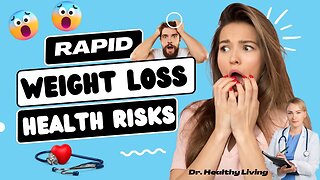 The Shocking Truth About Rapid Weight Loss and Health.