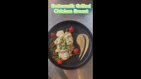 Buttermilk Grilled Chicken Breast
