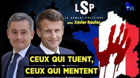 Criminalité Mensonges et trahison du pouvoir - Xavier Raufer dans le Samedi Politique