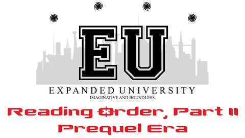 Expanded University - Star Wars EU Reading Order, Part II - Prequel Era Books