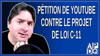 Pétition de YouTube contre le projet de loi C 11