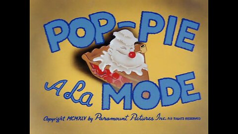 Popeye The Sailor - Pop Pie A La Mode (1945)