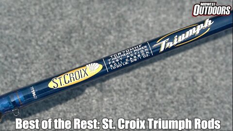 Best of the Rest: New St. Croix Triumph Rod Series
