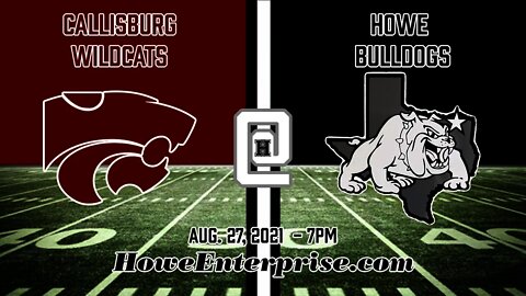 Callisburg Wildcats at Howe Bulldogs, 8/27/2021