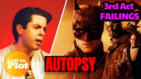 The Batman Autopsy - Lost in Plot SPOILER Discussion