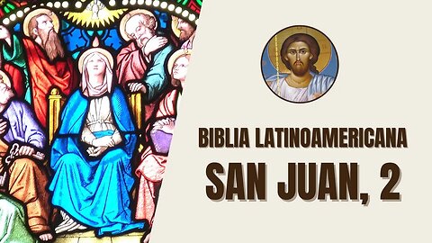 Evangelio según San Juan, 2 - "Tres días más tarde se celebraba una boda en Caná de Galilea..."