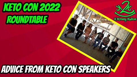Roundtable from Keto Con 2022 | Advice from Keto Con speakers | What to expect at Keto Con
