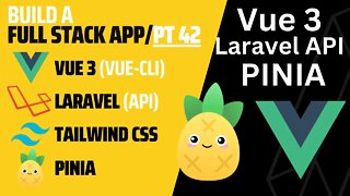 Build a Pinia Store in Vue 3 with Tailwind CSS | Profile Section | Laravel API | Laravel 9 | Pt 42