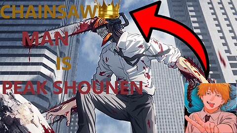 Chainsaw man is a masterpiece