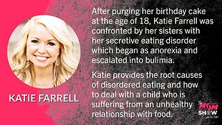 Ep. 284 - Conquering Anorexia & Bulimia Katie Farrell Offers Healthy Meal Plans for Families