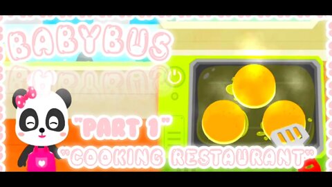 Babybus Cooking Restaurant | Make Food & Drink | Game Little So Cute