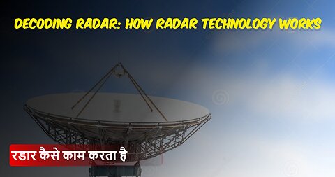 Decoding Radar: How radar technology works