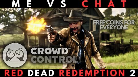 ME VS CHAT - RED DEAD REDEMPTION 2 (COMPLETION STREAM)