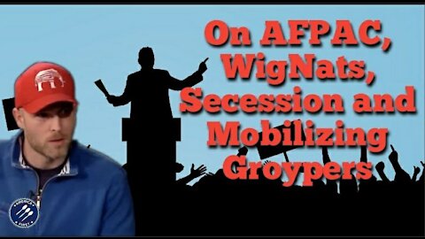 Vincent James (Call-In) || On AFPAC, WigNats, Secession and Mobilizing Groypers for Campaigns