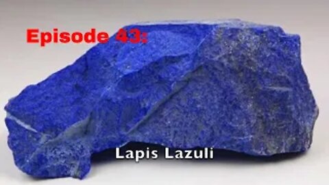 Episode 43: Lapis Lazuli