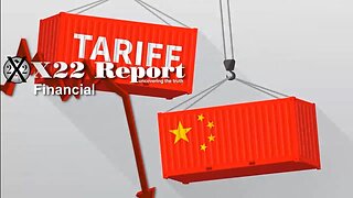 X22 Dave Report- Ep.3275A-Trump Suggests He Will Place 60% Tariffs On China,Powell Ready To Rate Cut